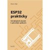 ESP32 prakticky ESP32 prakticky