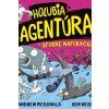 Holubia agentúra sfúkne nafúkačku - McDonald Andrew, Wood Ben Holubia agentúra sfúkne nafúkačku - McDonald Andrew, Wood Ben