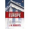 Penguin History of Europe (J M Roberts)(Brožovaná) Penguin History of Europe (J M Roberts)(Brožovaná)