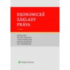 Ekonomické základy práva - Michal Janovec, Jiří Blažek, Johan Schweigl, Eva Tomášková, Ivana Pařízková Ekonomické základy práva - Michal Janovec, Jiří Blažek, Johan Schweigl, Eva Tomášková, Ivana Pařízková