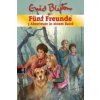 Fünf Freunde - 3 Abenteuer in einem BandF, ünf Freunde und das Teufelsmoor; Fünf Freunde und der Hexenring; Fünf Freunde im Gruselschloss (Enid Blyton)(Pevná) Fünf Freunde - 3 Abenteuer in einem BandF, ünf Freunde und das Teufelsmoor; Fünf Freunde und der Hexenring; Fünf Freunde im Gruselschloss (Enid Blyton)(Pevná)