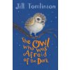 Owl Who Was Afraid of the Dark (Jill Tomlinson,Paul Howard)(Brožovaná) Owl Who Was Afraid of the Dark (Jill Tomlinson,Paul Howard)(Brožovaná)