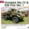 Humber Mk.IV / GM Fox Mk.I In Detail - James Gosling, František Kořán Humber Mk.IV / GM Fox Mk.I In Detail - James Gosling, František Kořán
