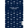 LAS MIL Y UNA NOCHES (ANONIMO)(Brožovaná) LAS MIL Y UNA NOCHES (ANONIMO)(Brožovaná)