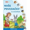 Naše povedačky so zvieratkami - Modrá kniha - INFOA Naše povedačky so zvieratkami - Modrá kniha - INFOA