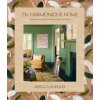 The Harmonious Home (ATWOOD REBECCA)(Pevná) The Harmonious Home (ATWOOD REBECCA)(Pevná)