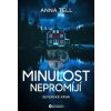 Minulost nepromíjí - Anna Tell Minulost nepromíjí - Anna Tell