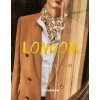 London. In Fashion London. In Fashion