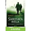 E-kniha Smrtiaca biela - Robert Galbraith, J.K. Rowling E-kniha Smrtiaca biela - Robert Galbraith, J.K. Rowling