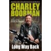 Long Way Back (Charley Boorman)(Brožovaná) Long Way Back (Charley Boorman)(Brožovaná)