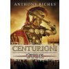 Centurioni 2: Útok - Anthony Riches Centurioni 2: Útok - Anthony Riches