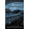Denver Noir Denver Noir