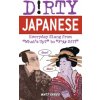Dirty Japanese (Matt Fargo)() Dirty Japanese (Matt Fargo)()