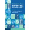 Handbook of Emergency Neurology (Thomas P. Campbell,Kevin M. Kelly)(Brožovaná) Handbook of Emergency Neurology (Thomas P. Campbell,Kevin M. Kelly)(Brožovaná)