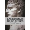 Las Guerras de lo Judios (Spanish) Edition Las Guerras de lo Judios (Spanish) Edition