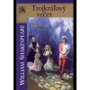 Trojkráľový večer - Shakespeare William Trojkráľový večer - Shakespeare William