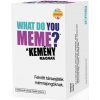 What do you Meme? - spoločenská hra v maďarčine pre dospelých What do you Meme? - spoločenská hra v maďarčine pre dospelých