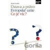 Ústava a právo Evropské unie - Co je víc? - Zdeněk Koudelka Ústava a právo Evropské unie - Co je víc? - Zdeněk Koudelka
