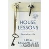 House Lessons - Erica Bauermeister House Lessons - Erica Bauermeister
