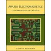 Applied Electromagnetics - Early Transmission Lines Approach (Stuart M. Wentworth)(Pevná) Applied Electromagnetics - Early Transmission Lines Approach (Stuart M. Wentworth)(Pevná)