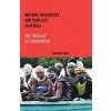 Natural Resources and Conflict in Africa