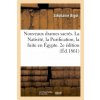 Nouveaux Drames Sacres. La Nativite, La Purification, La Fuite En Egypte. 2e Edition Nouveaux Drames Sacres. La Nativite, La Purification, La Fuite En Egypte. 2e Edition