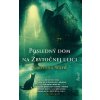 Posledný dom na Zbytočnej ulici - Catriona Ward Posledný dom na Zbytočnej ulici - Catriona Ward