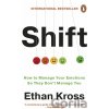 Shift - Ethan Kross Shift - Ethan Kross