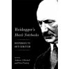 Heidegger's Black Notebooks Heidegger's Black Notebooks