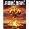 Jaderné zbraně Jaderné zbraně