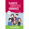 E-kniha Tajemství empatické komunikace - Dagmar Kožinová E-kniha Tajemství empatické komunikace - Dagmar Kožinová