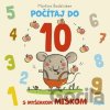 Počítaj do 10 s myšiakom Miškom - Martina Badstuber Počítaj do 10 s myšiakom Miškom - Martina Badstuber