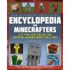 The Ultimate Unofficial Encyclopedia for Minecrafters The Ultimate Unofficial Encyclopedia for Minecrafters