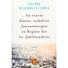 An einem klaren, eiskalten Januarmorgen zu Beginn des 21. Jahrhunderts - Roland Schimmelfennig An einem klaren, eiskalten Januarmorgen zu Beginn des 21. Jahrhunderts - Roland Schimmelfennig