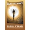 Život po smrti Důkazy Život po smrti Důkazy