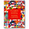 Vlajky sveta (Brožovaná) Vlajky sveta (Brožovaná)