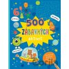 500 zábavných aktivít - Klub čitateľov 500 zábavných aktivít - Klub čitateľov
