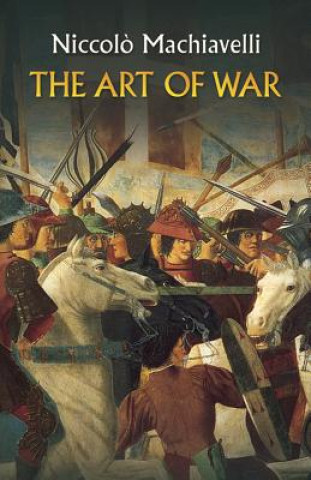 Art of War Machiavelli Niccolo