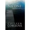 Na dne - Colleen Coble Na dne - Colleen Coble