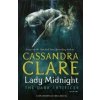 Lady Midnight Cassandra Clare Lady Midnight Cassandra Clare