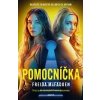 Pomocníčka - s filmovou obálkou - McFadden Freida Pomocníčka - s filmovou obálkou - McFadden Freida