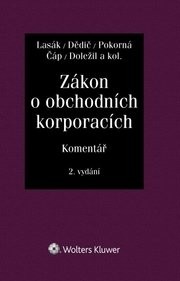 Zákon o obchodních korporacích 90/2012 Sb.. Komentář - Jan Lasák