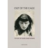 Out of the Cage: The Art of Isabel Rawsthorne (Carol Jacobi)(Pevná) Out of the Cage: The Art of Isabel Rawsthorne (Carol Jacobi)(Pevná)