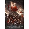 Six Scorched Roses (BROADBENT CARISSA)(Brožovaná) Six Scorched Roses (BROADBENT CARISSA)(Brožovaná)