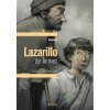Lazarillo de Tormes (ANONIMO)(Brožovaná) Lazarillo de Tormes (ANONIMO)(Brožovaná)