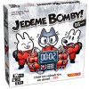 Jedeme bomby! Jedeme bomby!