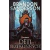 Děti bezejmenných - Brandon Sanderson Děti bezejmenných - Brandon Sanderson