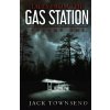 Tales from the Gas Station Townsend Jack Tales from the Gas Station Townsend Jack