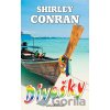 Divošky - Shirley Conranová Divošky - Shirley Conranová