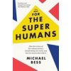 Make Way for the Superhumans Bess Michael